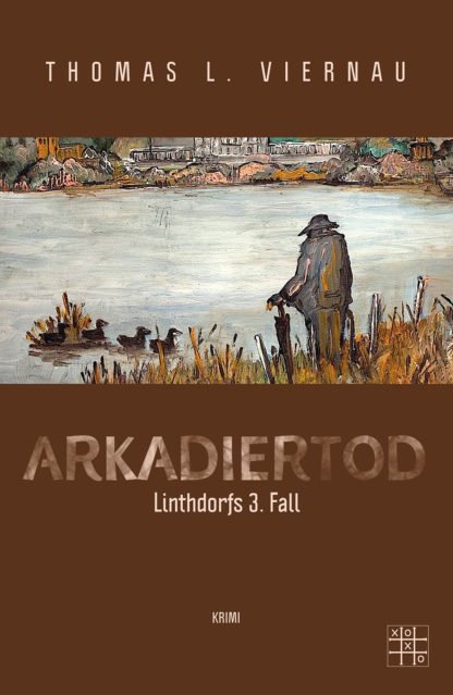Das Cover zu Arkadiertod von Thomas L. Viernau. Gemälde von einem Mann am Flussufer.