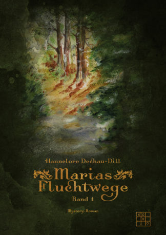 Das Cover zu Marias Fluchtwege - Teil 1 der Maria-Reihe von Hannelore Deachau-Dill. Ein Auqarellbild verläuft in dunkel Farben.