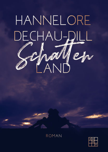 Das Cover zu Schattenland von Hannelore Dechau-Dill. Zwei junge Frauen sitzen auf dem Boden Rücken an Rücken.