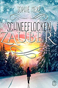 Das Cover zu Schneeflockenzauber von Sophie Merz. Eine Frau spaziert durch einen Winterwald.
