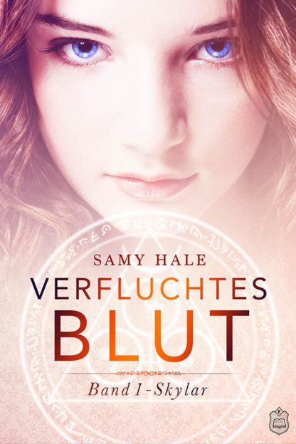 Das Cover von Verfluchtes Blut 1 - Skylar von Samy Hale. Das Portrait einer Frau mit lila Augen. Unten ein magisches Symbol.