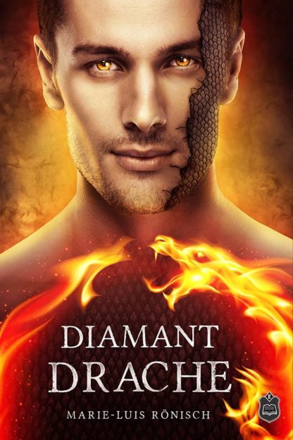 Das Cover zu Diamantdrache (Feuerrosen-Trilogie, Band 1) von Marie-Luis Rönisch. Das Portrait eines Mannes. Eine Gesichtshälfte ist mit Drachenschuppen übersäht. Unten ist ein roter Feuerdrache.