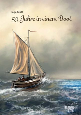 Das Cover von 59 Jahre in einem Boot von Inge Klatt. Ein Schiff auf Hoher See.
