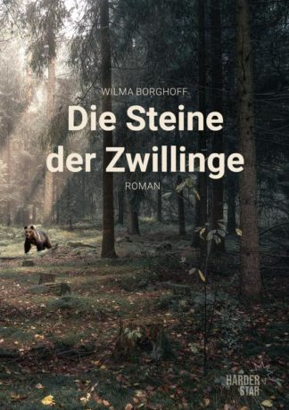 Das Cover von Die Steine der Zwillinge von William Borghoff. Ein Bär läuft durch einen Nadelwald.