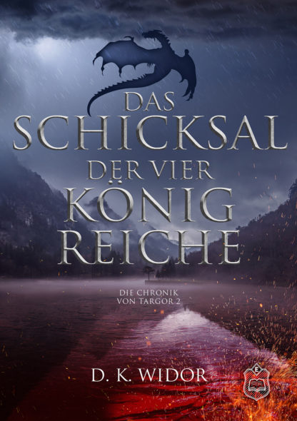 Das Cover von Das Schicksal der vier Königreiche von D. K. Widor. Unten ein See aus Blut, in der Mitte dunkle, blaue Berge, oben Regen und ein Drache.